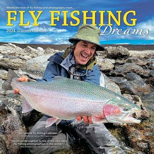 Fly Fishing Dreams 2024 Calendar